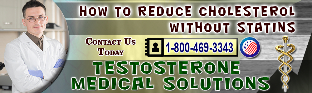 How to Reduce Cholesterol Without StatinsAmerican Testosterone Clinic